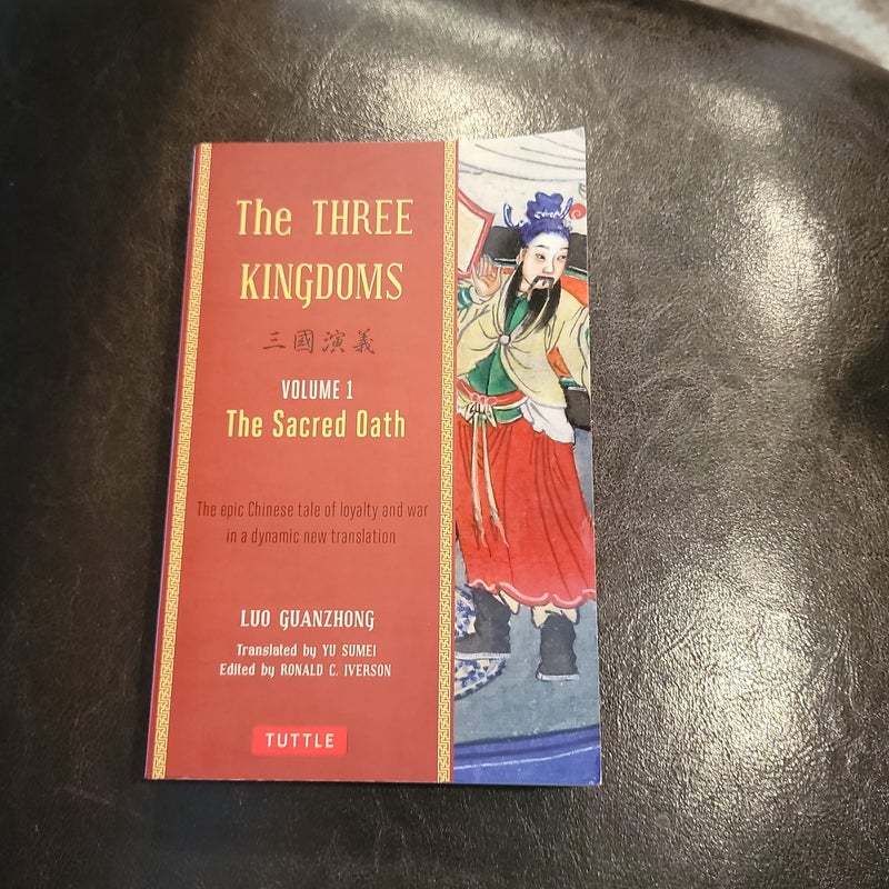 The Three Kingdoms, Volume 1: the Sacred Oath