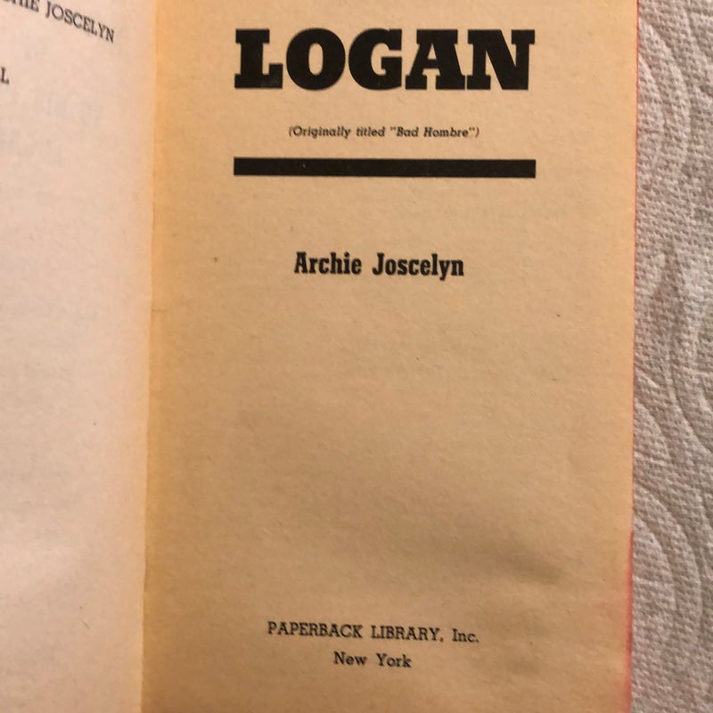 Logan (Bad Hombre) First Printing 1964