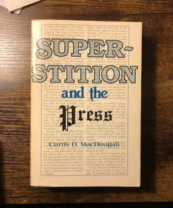 Superstition and the Press