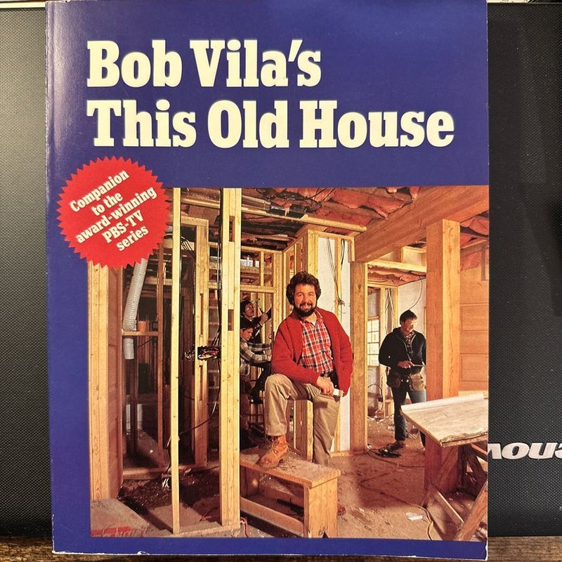 Bob Vila's This Old House