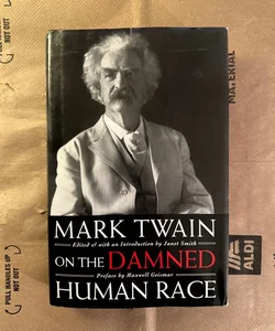 Mark Twain On The Damned Human Race 1994