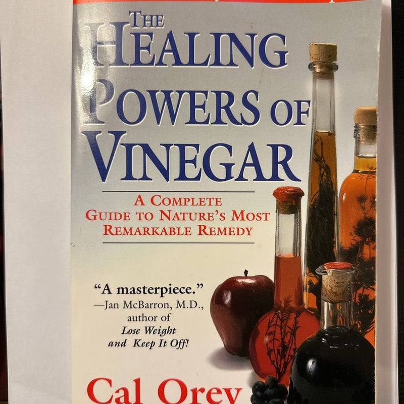 The Healing Powers of Vinegar