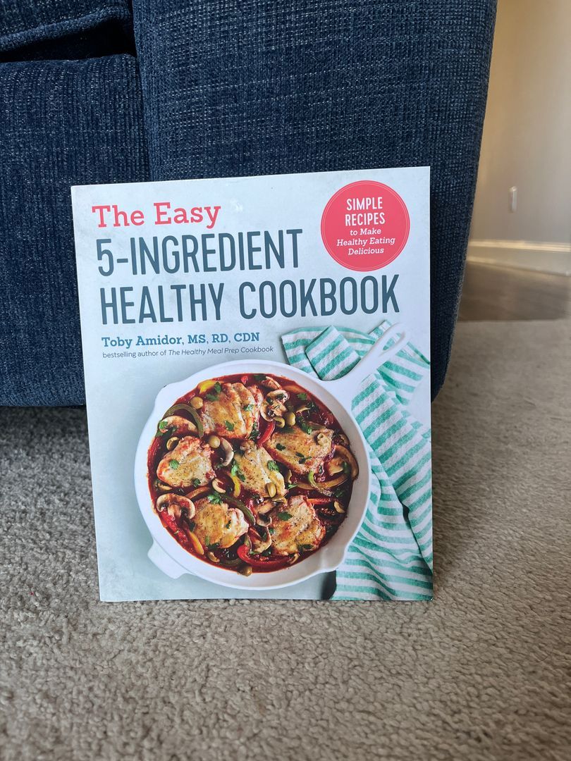 The Easy 5-Ingredient Healthy Cookbook