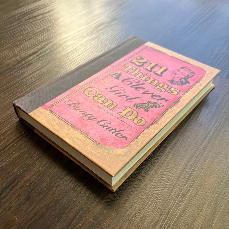 211 Things a Clever Girl Can Do