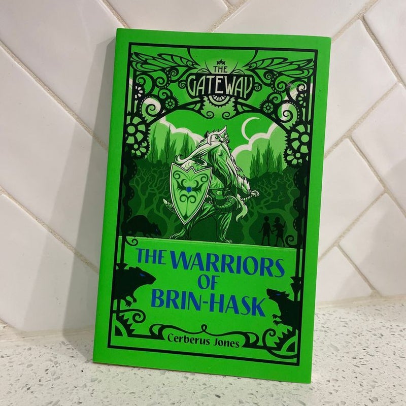 The Warriors of Brin-Hask