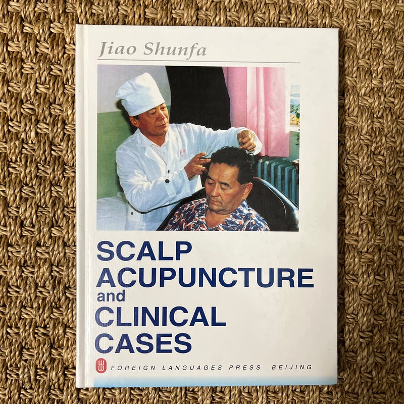 Scalp Acupuncture and Clinical Cases