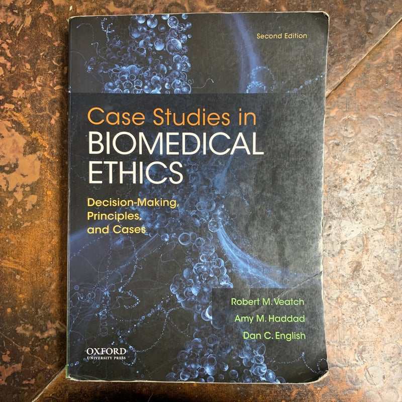 Case Studies in Biomedical Ethics