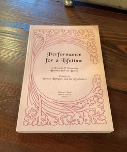 Performance for a Lifetime - A Festschrift Honoring Dorothy Harrell Brown Loyola