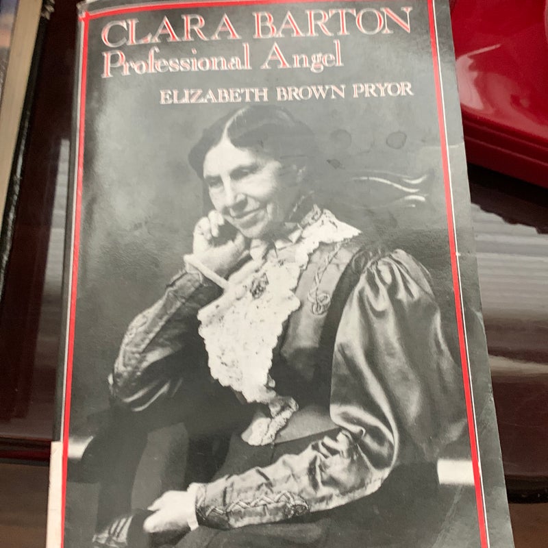 Clara Barton, Professional Angel