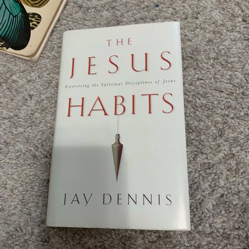 The Jesus Habits