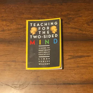 Teaching for the Two-Sided Mind
