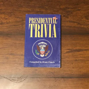 Presidential Trivia