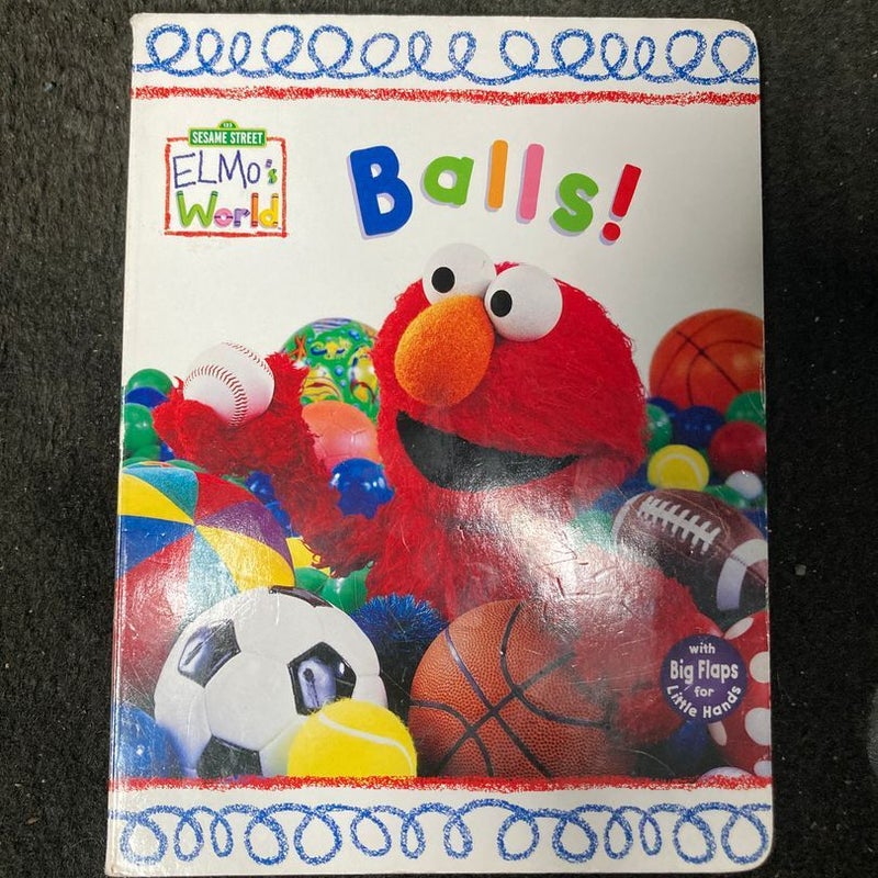 Elmo’s World. Balls! 