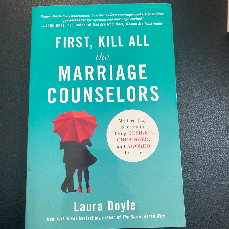 First, Kill All the Marriage Counselors