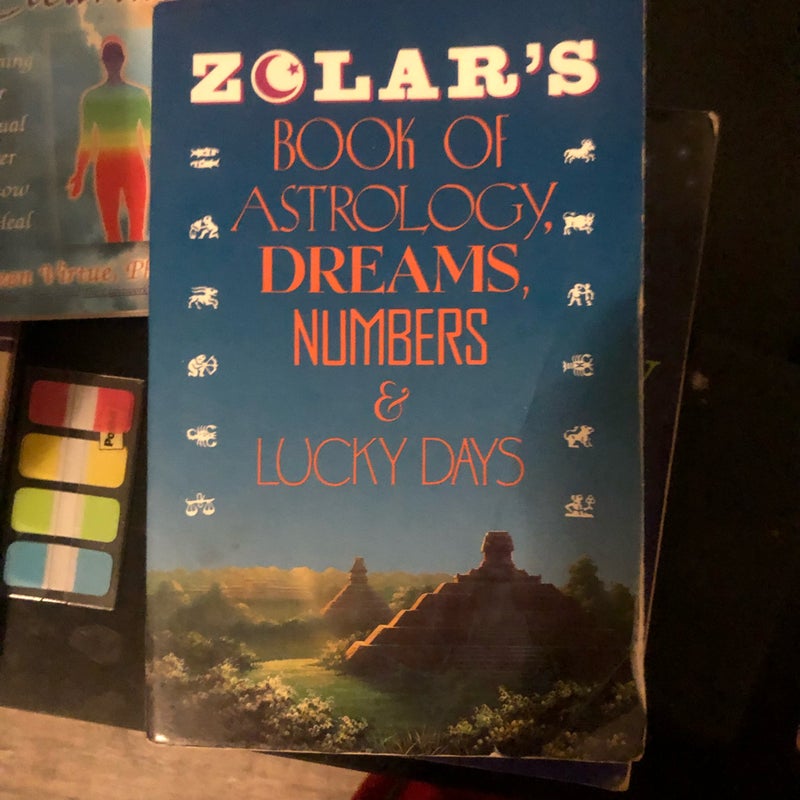 Zolars book of astrology, dreams numbers and , lucky days