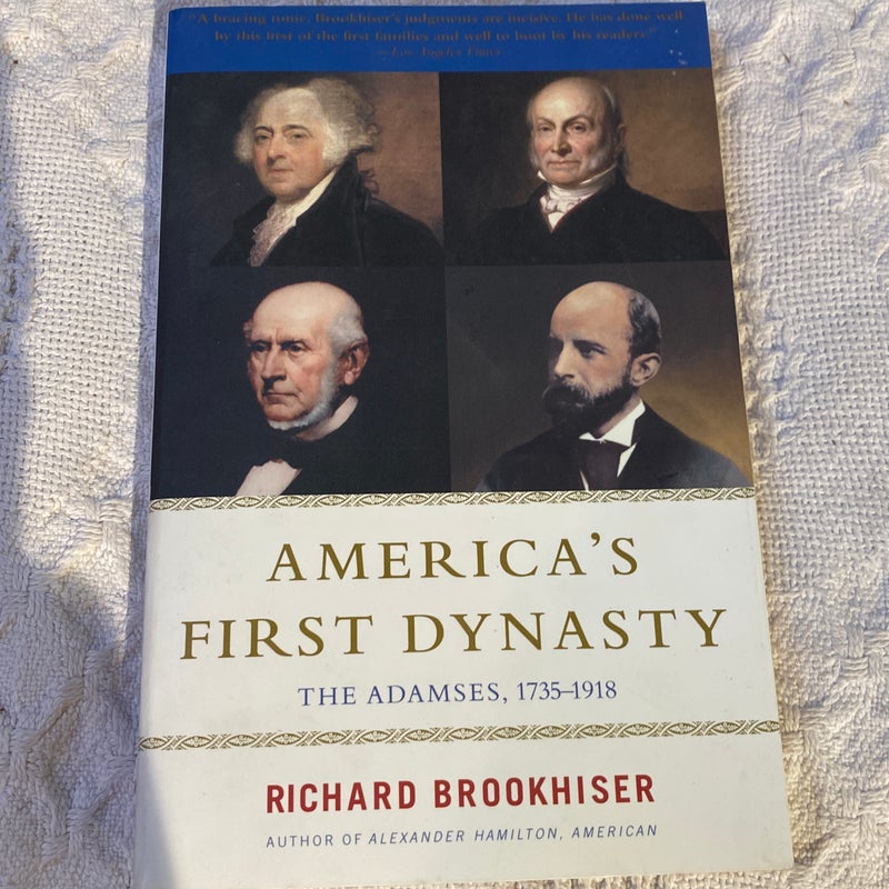 America's First Dynasty