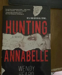 Hunting Annabelle