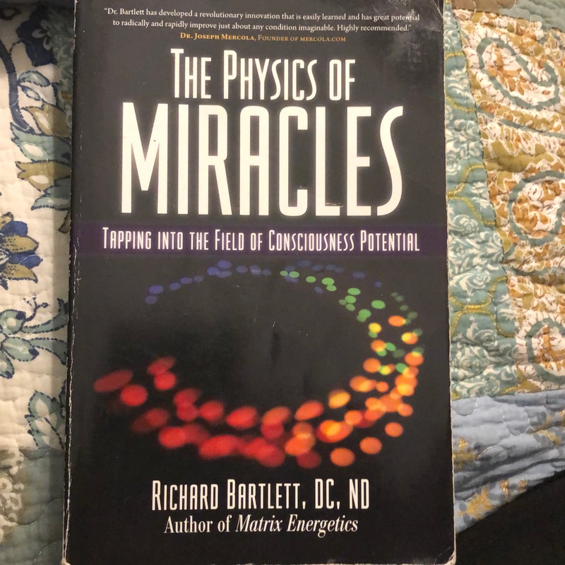 The Physics of Miracles