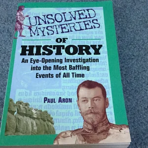 Unsolved Mysteries of History