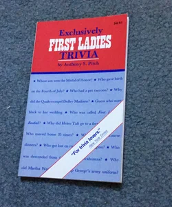 Exclusively First Ladies Trivia
