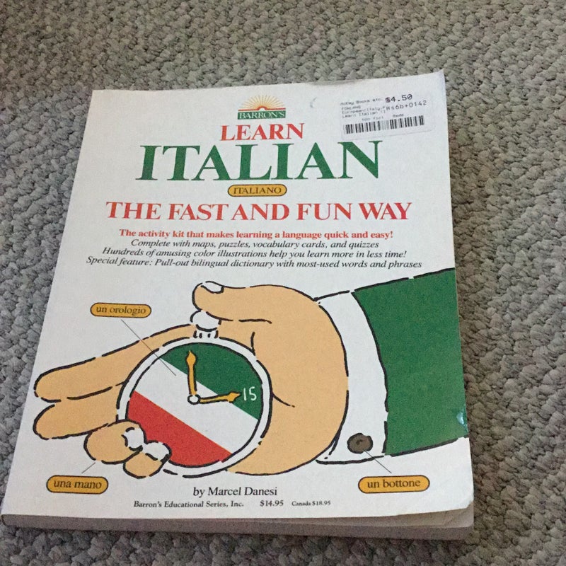 Learning Italian the Fast and Fun Way by Marcel Danesi