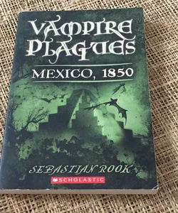 Vampire Plagues