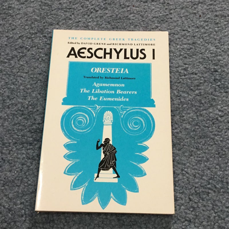 Aeschylus I Oresteia