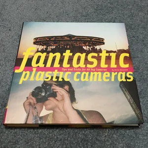 Fantastic Plastic Cameras