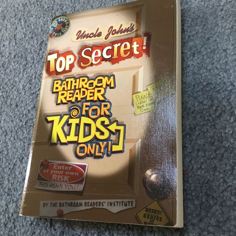 Uncle John’s Top Secret Bathroom Reader