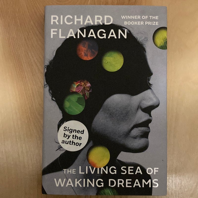 The Living Sea of Waking Dreams (Signed)