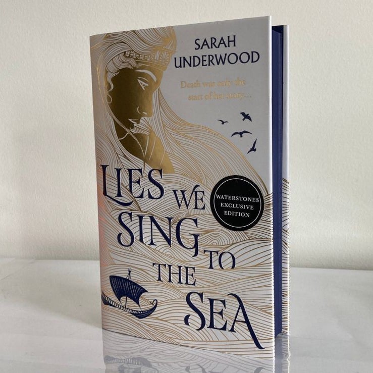 Lies We Sing to the Sea by Sarah Underwood