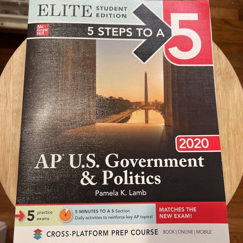 5 Steps to a 5: AP U. S. Government & Politics 2020 Elite Student Edition
