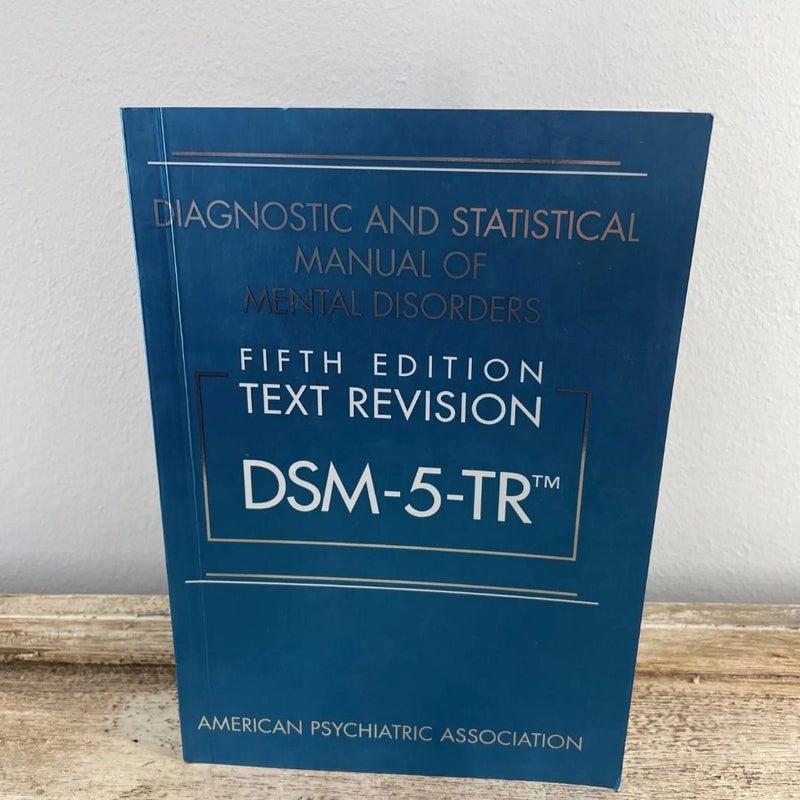 DSM 5 TR Diagnostic And Statistical Manual Of Mental Disorders