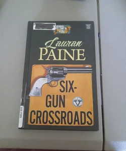 Six-Gun Crossroads