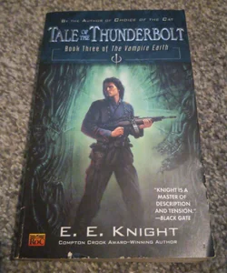 Tales of the Thunderbolt book 3 of The Vampire Earth