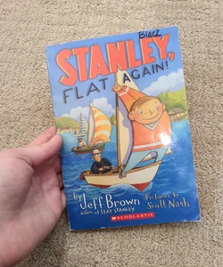 Stanley, Flat Again!