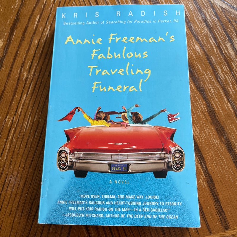 Annie Freeman’s Fabulous Traveling Funeral