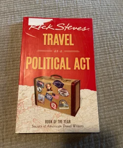 Rick Steves Travel As a Political Act