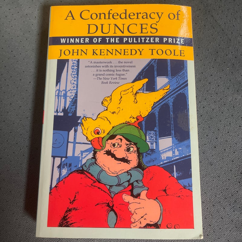 A Confederacy of Dunces