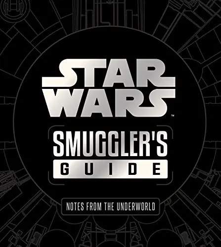 Star Wars: Smuggler's Guide (Deluxe Edition)