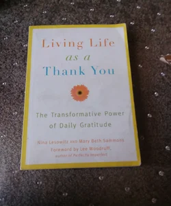 Living Life As a Thank You