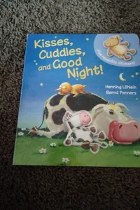 Kisses, Cuddles, and Good night 