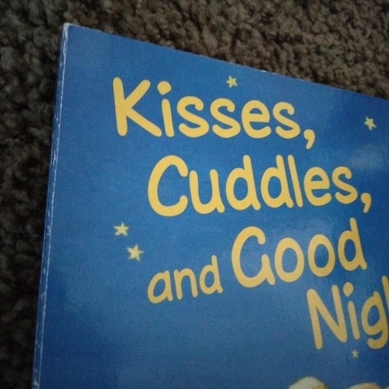 Kisses, Cuddles, and Good night 