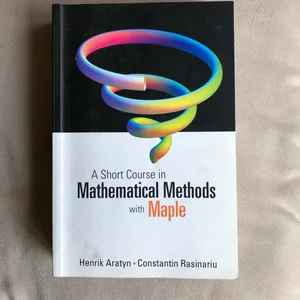 A Short Course in Math Methods with... . .