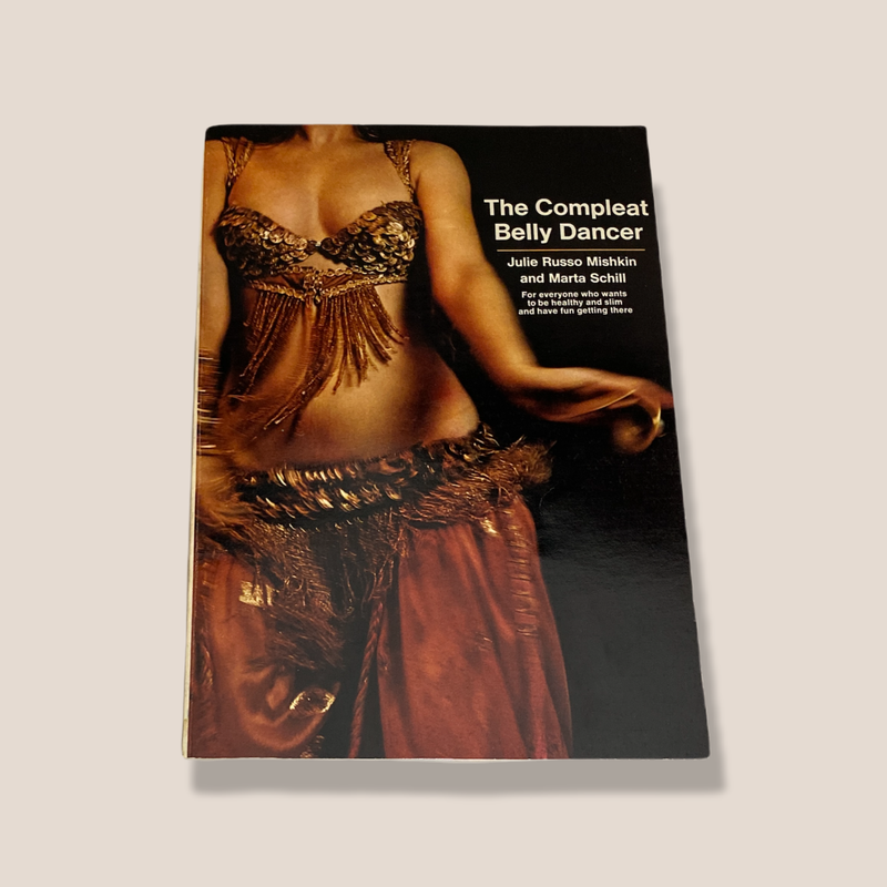 The Compleat Belly Dancer
