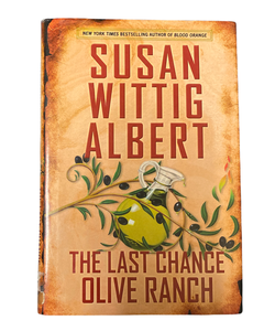 The Last Chance Olive Ranch