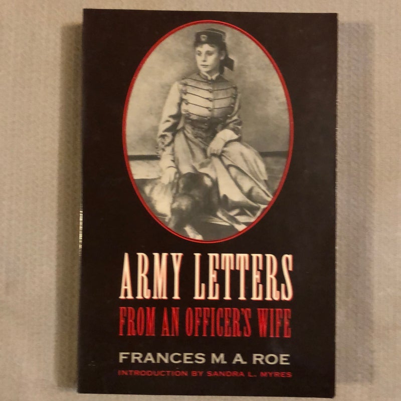 Army Letters from an Officer's Wife, 1871-1888