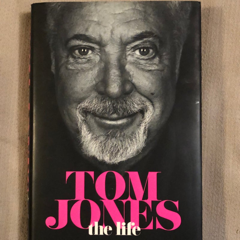 Tom Jones - the Life