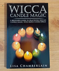 Wicca Candle Magic