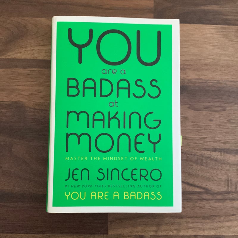 You Are a Badass at Making Money